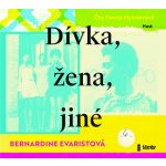 Dívka, žena, jiné - Evaristo Bernardine – Zboží Dáma