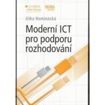 Moderní ICT pro podporu rozhodování - Mgr. Jitka Kominácká PhD – Sleviste.cz