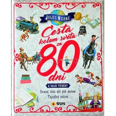 Cesta kolem světa za 80 dní - Jules Verne – Hledejceny.cz