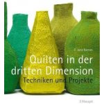 Quilten in der dritten Dimension - Barnes, C. June – Hledejceny.cz