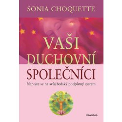 Vaši duchovní společníci - Choquette Sonia, Brožovaná