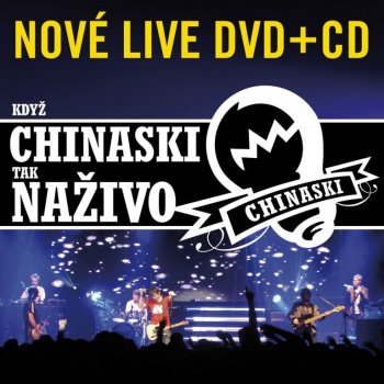 Chinaski - Když Chinaski tak naživo CD