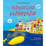 Městečko Lážoplážo. Příjezd Zlaté velryby - Tereza Pařízková – Hledejceny.cz