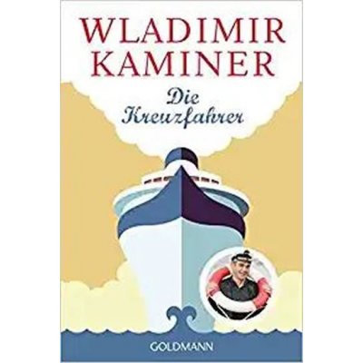 Die Kreuzfahrer - Vladimir Kaminer – Hledejceny.cz