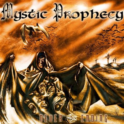 Mystic Prophecy - Never Ending / Reedice