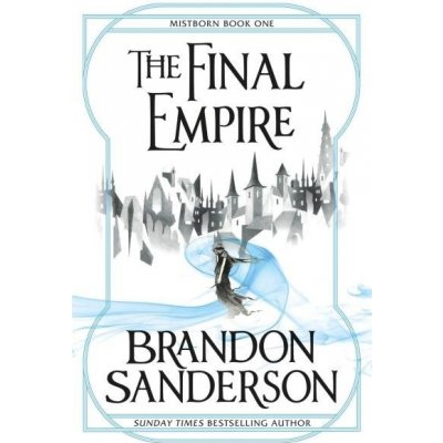 The Final Empire - B. Sanderson