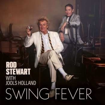 Rod Stewart - Swing Fever CD