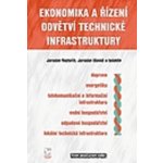 EKONOMIKA A ŘÍZENÍ ODVĚTVÍ TECHNICKÉ INFRASTRUKTURY – Hledejceny.cz