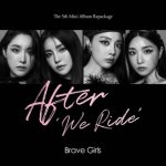 Brave Girls - After ‘We Ride’ CD – Hledejceny.cz
