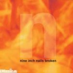 Nine Inch Nails - Broken EP CD – Hledejceny.cz