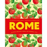 Rome: Classic recipes from the eternal city – Audrey Cosson, Lucia Tersigni – Hledejceny.cz