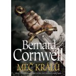 Meč králů, Bernard Cornwell – Hledejceny.cz
