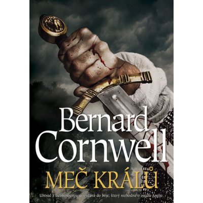 Meč králů, Bernard Cornwell – Zbozi.Blesk.cz