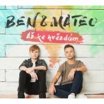 Ben & Mateo - Až ke hvězdám CD – Hledejceny.cz