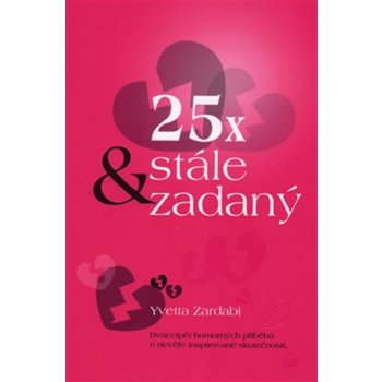 25x & stále zadaný - Yvetta Zardabi