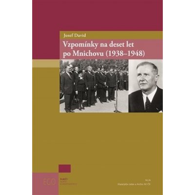 Vzpomínky na deset let po Mnichovu 1938-1948 - Josef Tomeš