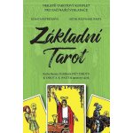Základní Tarot - Kniha Svět tarotu + 78 karet A.E.Waite + váček, 2. vydání - Renata Petříčková – Sleviste.cz