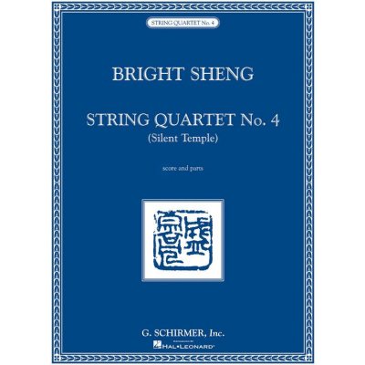 Bright Sheng String Quartet No. 4 Silent Temple noty pro smyčcový kvartet – Zboží Mobilmania