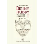 Dejiny hudby I - Michal Hottmar – Hledejceny.cz