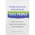 Highly Sensitive Person's Guide to Dealing with Toxic People – Hledejceny.cz