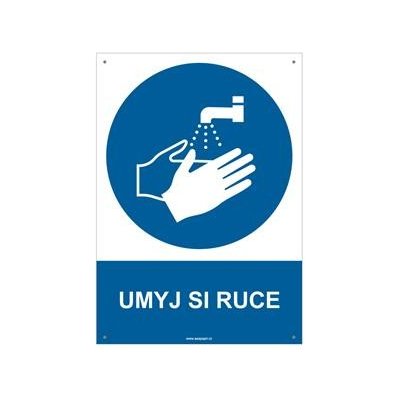 UMYJ SI RUCE - bezpečnostní tabulka s dírkami, plast A4, 2 mm