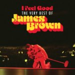 James Brown - I Feel Good - The Very Best Of CD – Hledejceny.cz