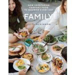 Family: New Vegetarian Comfort Food to Nourish Every Day - McKinnon, Hetty – Zbozi.Blesk.cz