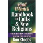 Find It Quick Handbook on Cults & New Religions Rhodes RonPaperback