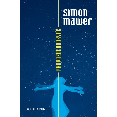 Provazochodkyně - Simon Mawer – Zboží Mobilmania