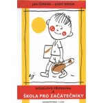 Houslová přípravka a škola pro začátečníky - Josef Beran, Jan Čermák – Hledejceny.cz