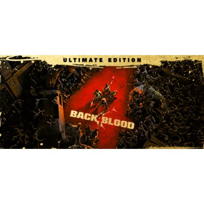 Back 4 Blood (Ultimate Edition) – Zboží Mobilmania