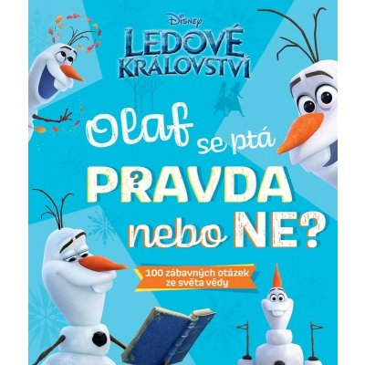 Ledové království - Olaf se ptá PRAVDA nebo NE? – Hledejceny.cz