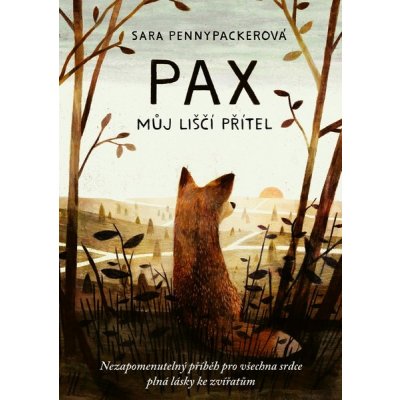 Pax, můj liščí přítel - Pennypackerová Sara