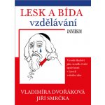 Lesk a bída vzdělávání: vysoké školství jako zrcadlo české společnosti v časech volného trhu – Hledejceny.cz