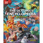Wiacek Stephen, Walker Landry, Manning Matthew K., Scott Melanie, Jones Nick, Lee Jim - The DC Comics Encyclopedia New Edition – Hledejceny.cz