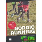 Nordic Running - Běh s holemi jako zdravější a efektivnější způsob běhání – Hledejceny.cz