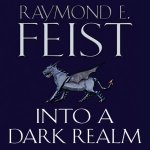 Into a Dark Realm Darkwar, Book 2 Feist Raymond E., Joyce Peter audio – Hledejceny.cz