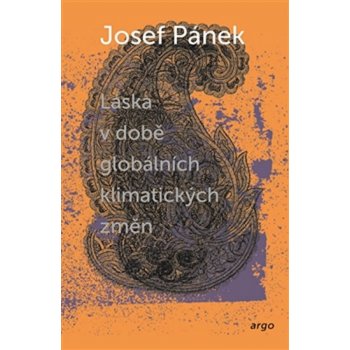 Láska v době globálních klimatických změn - Josef Pánek