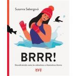 Brrr! - Susanna Soberg – Hledejceny.cz