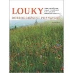 Louky - Dobrodružství poznávání - Stanislav Březina – Hledejceny.cz