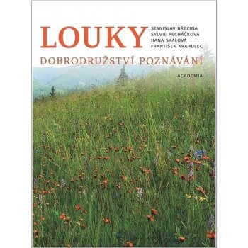 Louky - Dobrodružství poznávání - Stanislav Březina