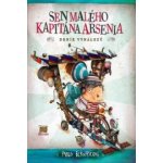 Bernasconi Pablo: Sen malého kapitána Arsenia Kniha – Hledejceny.cz