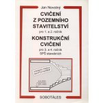 Cvičení z pozemního stavitelství pro 1. a 2. ročník Konstrukční cvičení - Jan Novotný – Zboží Dáma