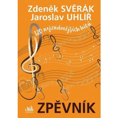 Zpěvník Zdeněk Svěrák a Jaroslav Uhlíř Zdeněk Svěrák Jaroslav Uhlíř – Zboží Dáma