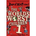 The World's Worst Children 1 - David Walliams, Tony Ross (Ilustrátor) – Sleviste.cz