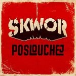 Škwor – Poslouchej MP3 – Sleviste.cz