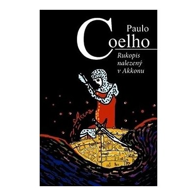 Rukopis nalezený v Akkonu - Paulo Coelho