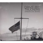 American Band - Drive-by Truckers CD – Sleviste.cz