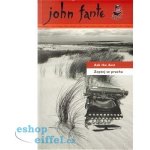 Zeptej se prachu/Ask the dust - John Fante – Hledejceny.cz