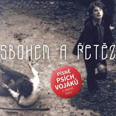 Různí interpreti - Sbohem a řetěz CD – Zbozi.Blesk.cz